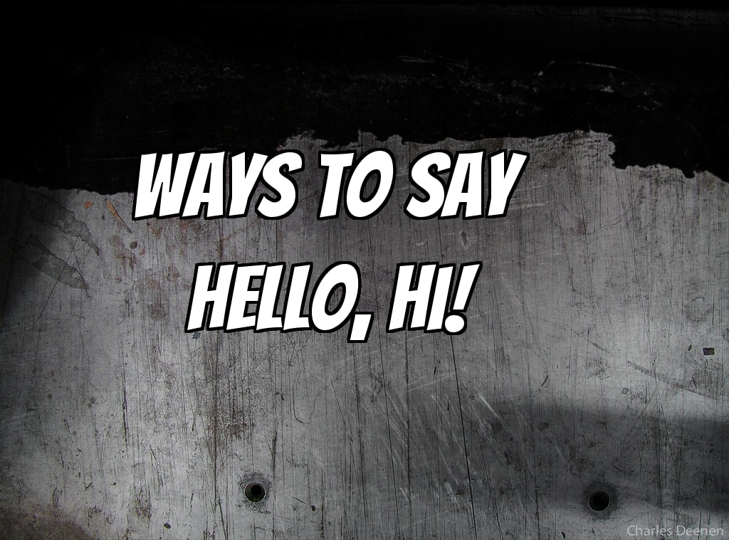 27 Different Funny Ways to Say Hello OR Hi (Cool Ideas)