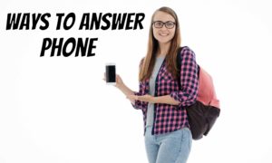 ways to answer phone