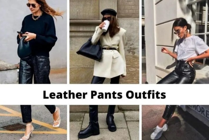 10 Leather Pants Outfits That You Must Try This 2023