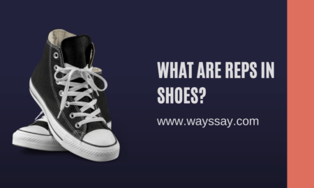 What are Reps in Shoes?